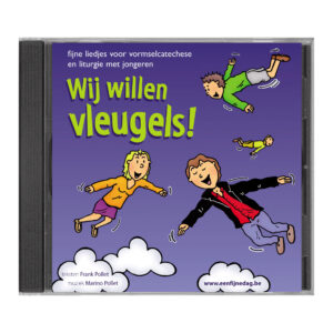 Wij willen vleugels! (liedjes-cd)